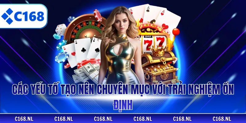 Các yếu tố tạo nên chuyên mục với trải nghiệm ổn định